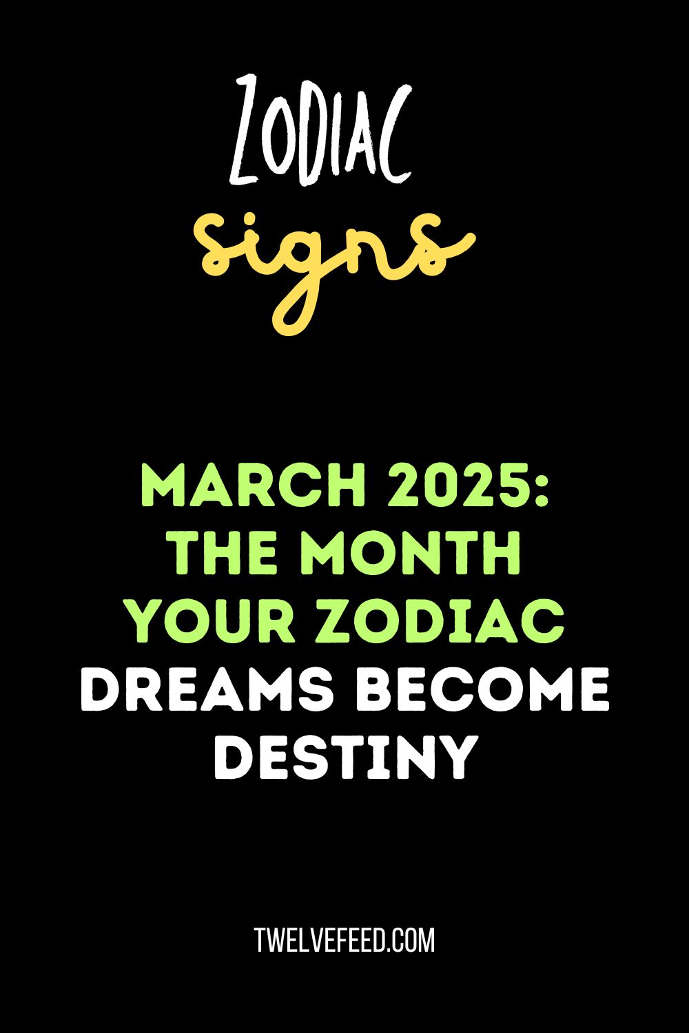 March 2025: The Month Your Zodiac Dreams Become Destiny