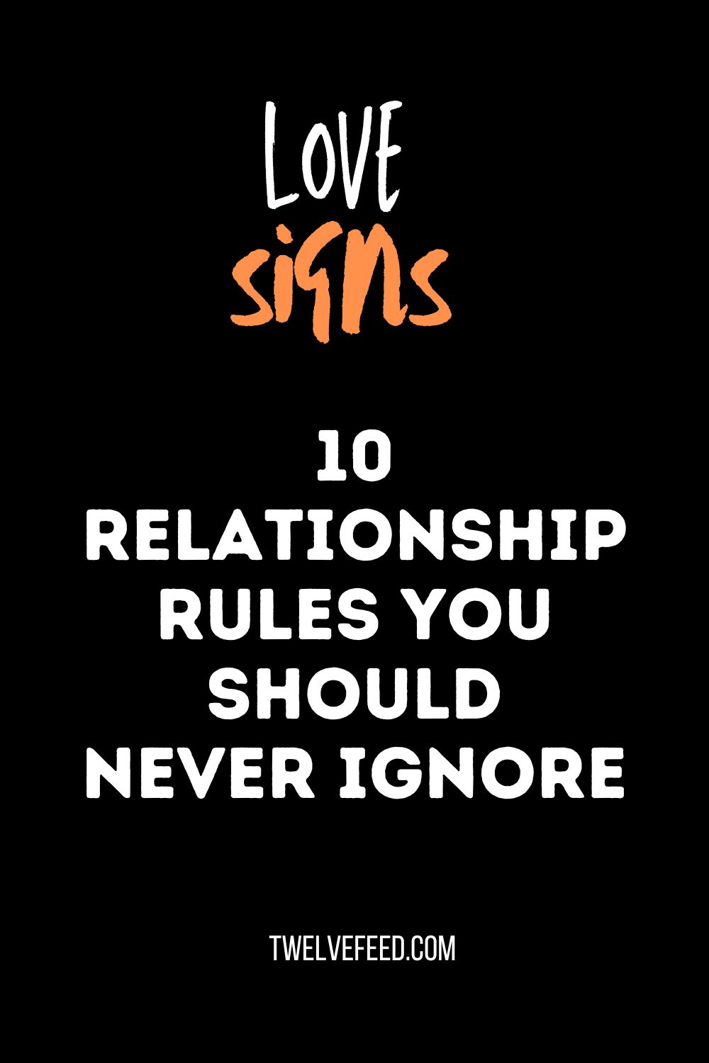 10 Relationship Rules You Should Never Ignore