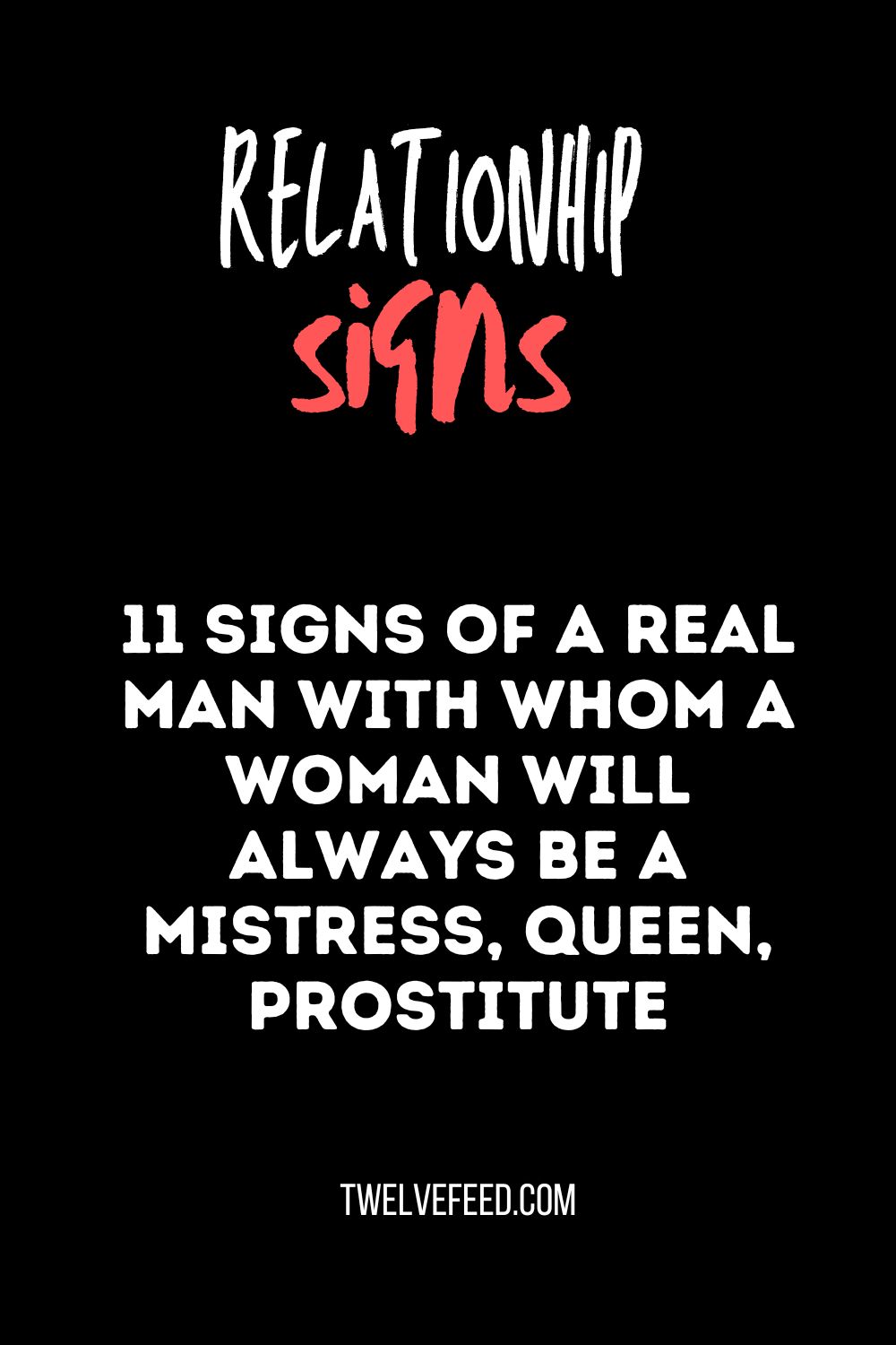 11 Signs Of A Real Man With Whom A Woman Will Always Be A Mistress, Queen, Prostitute