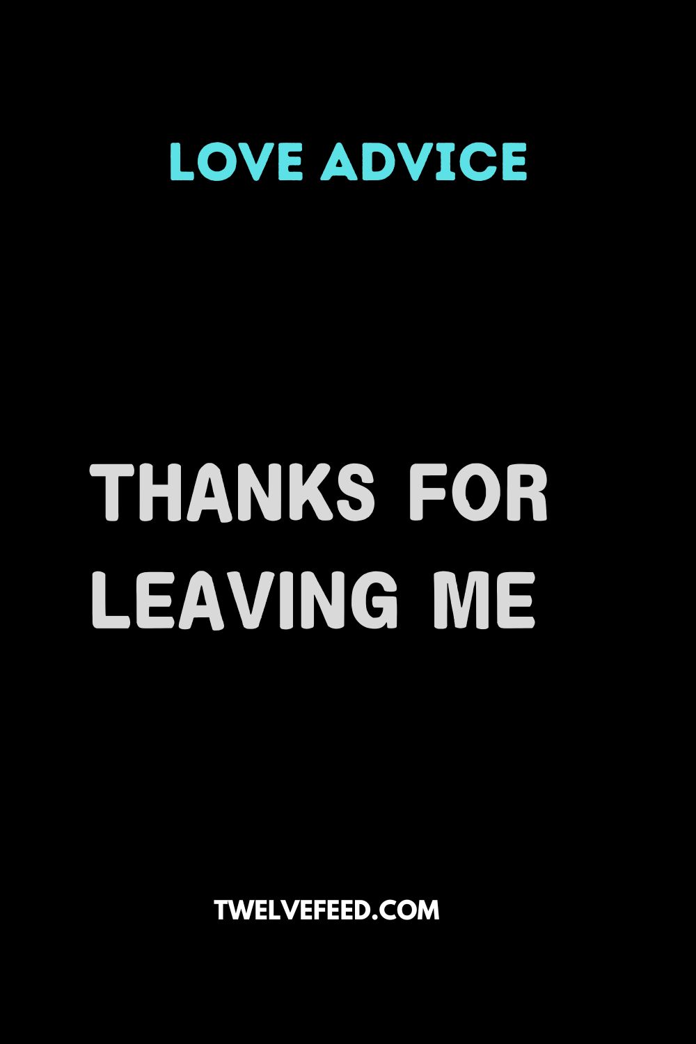 Thanks for leaving me