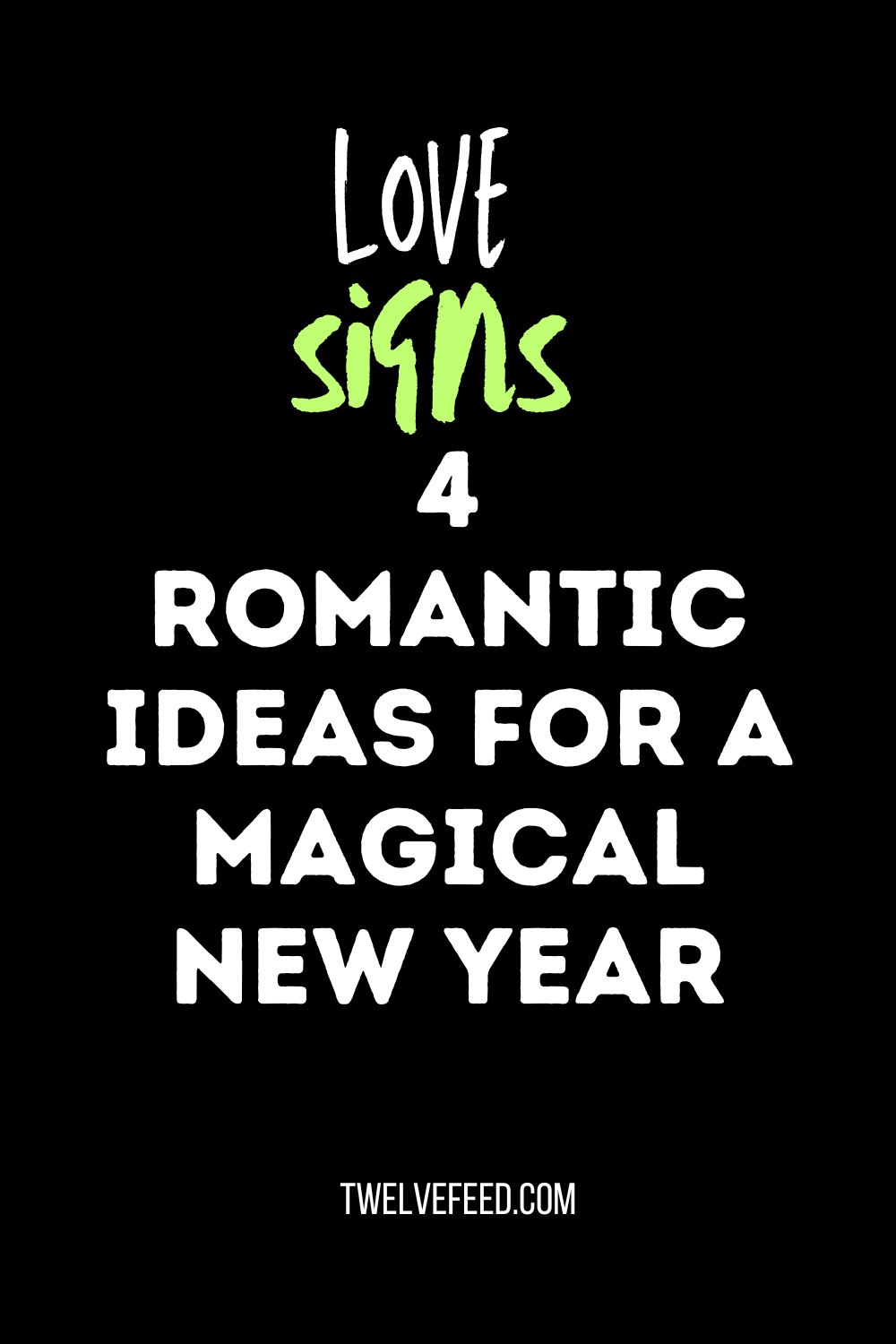 4 Romantic Ideas For A Magical New Year