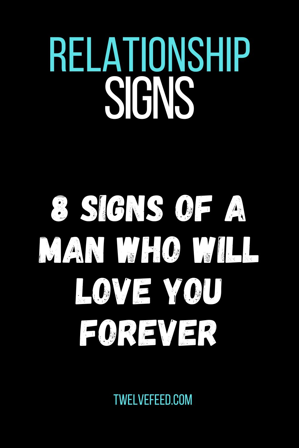 8 Signs Of A Man Who Will Love You Forever