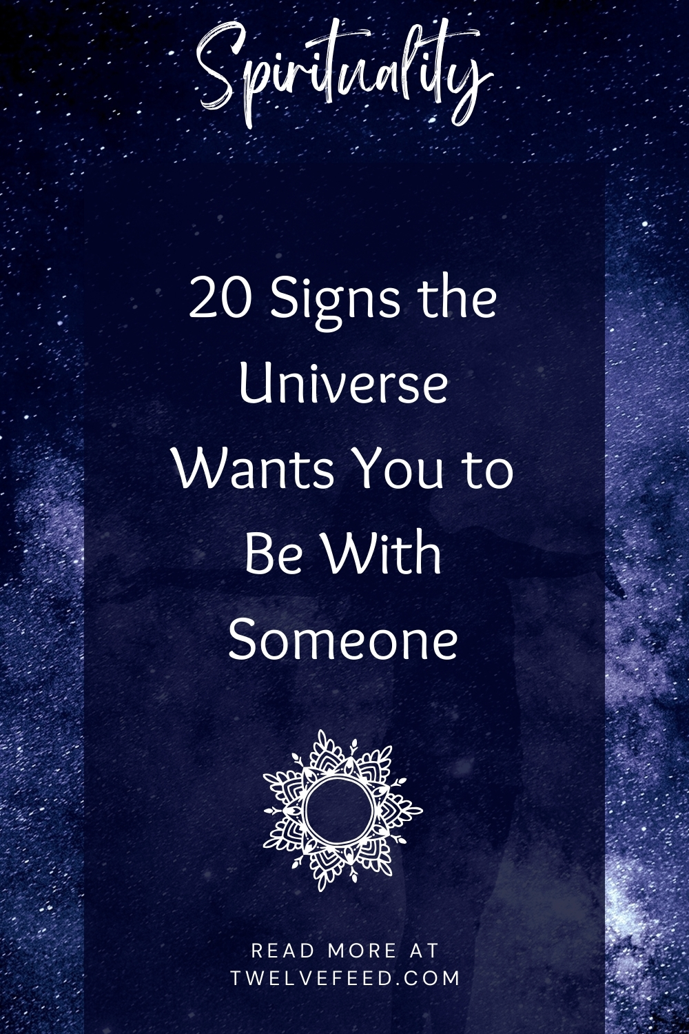 20 Signs the Universe Wants You to Be With Someone