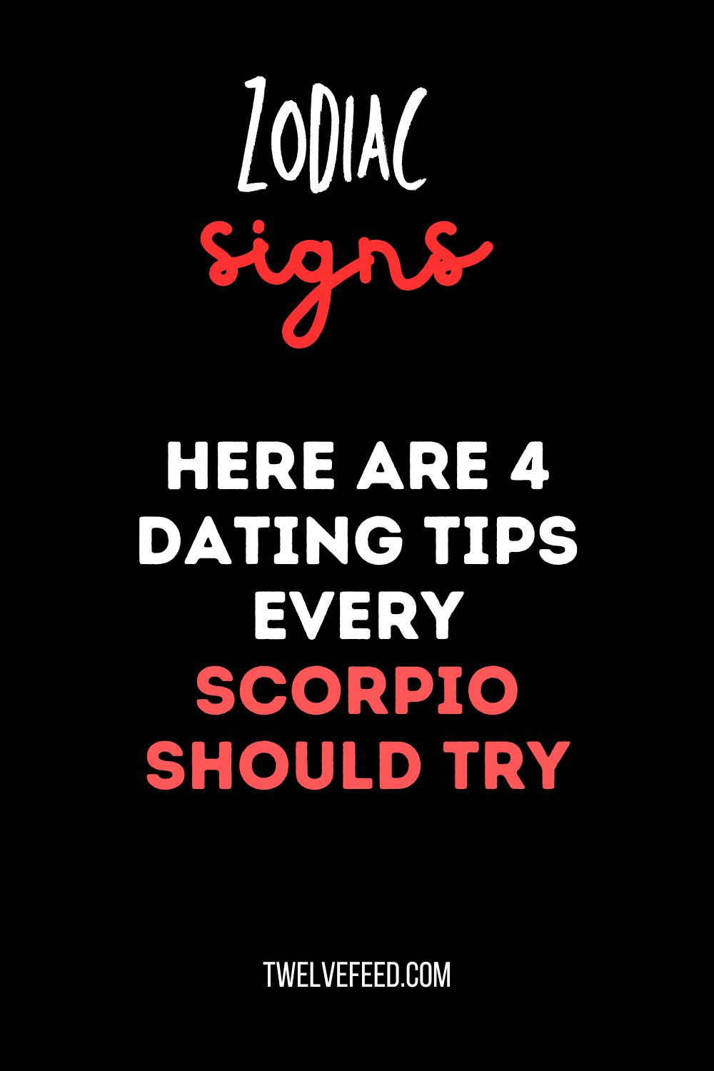 Here Are 4 Dating Tips Every Scorpio Should Try