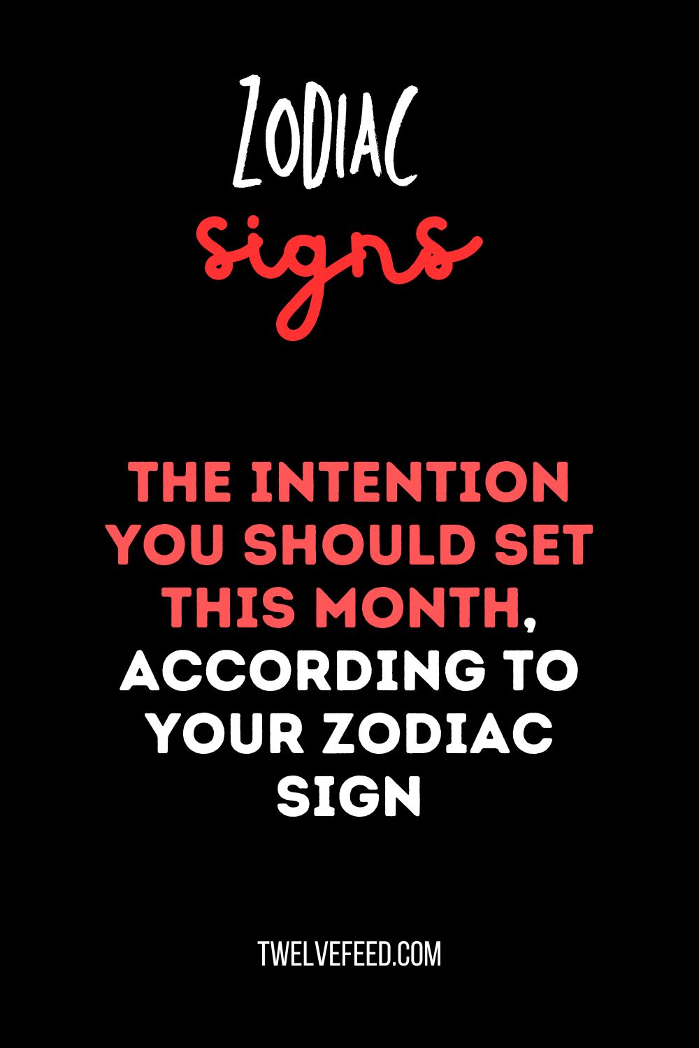 The Intention You Should Set This Month, According To Your Zodiac Sign