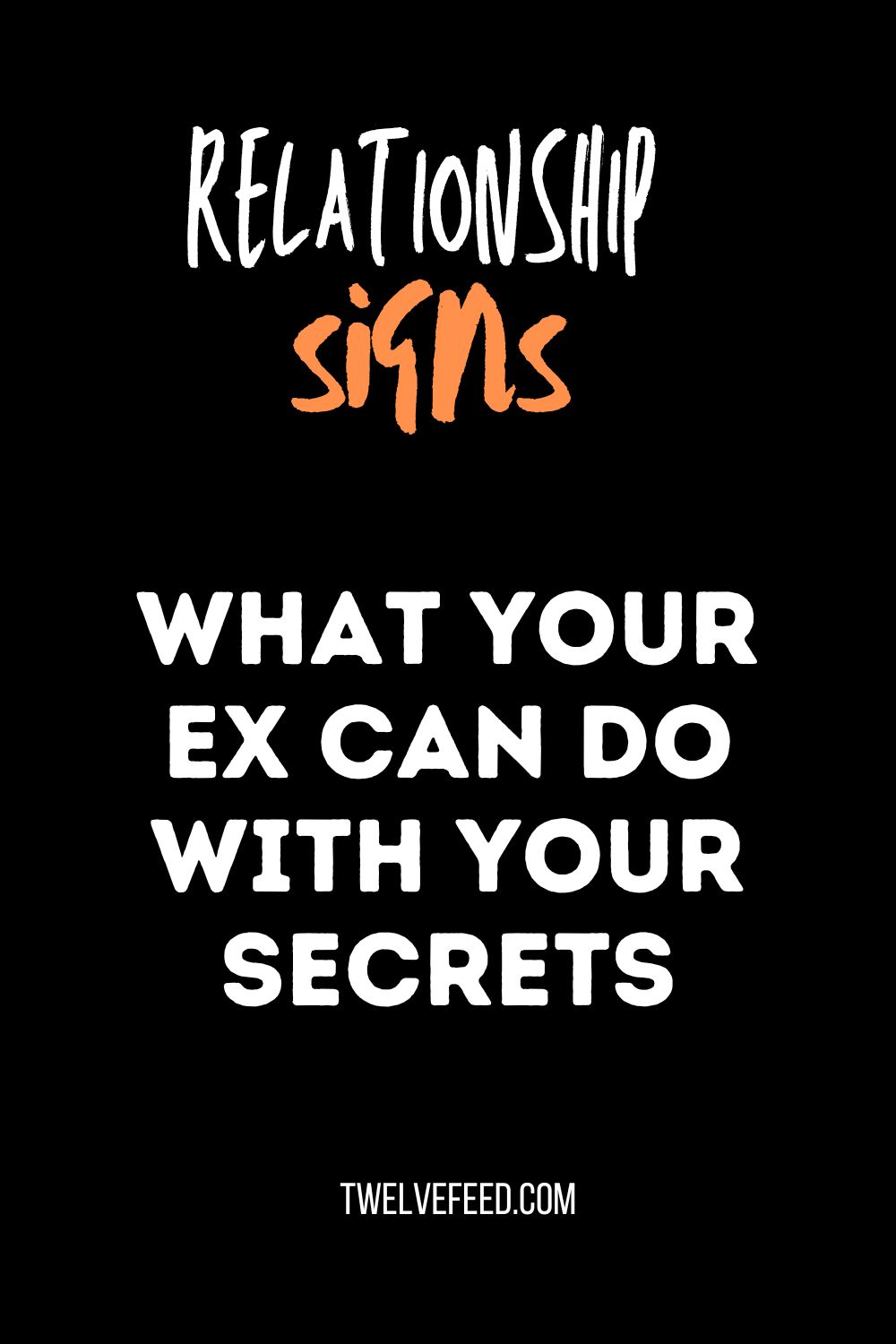 What Your Ex Can Do With Your Secrets