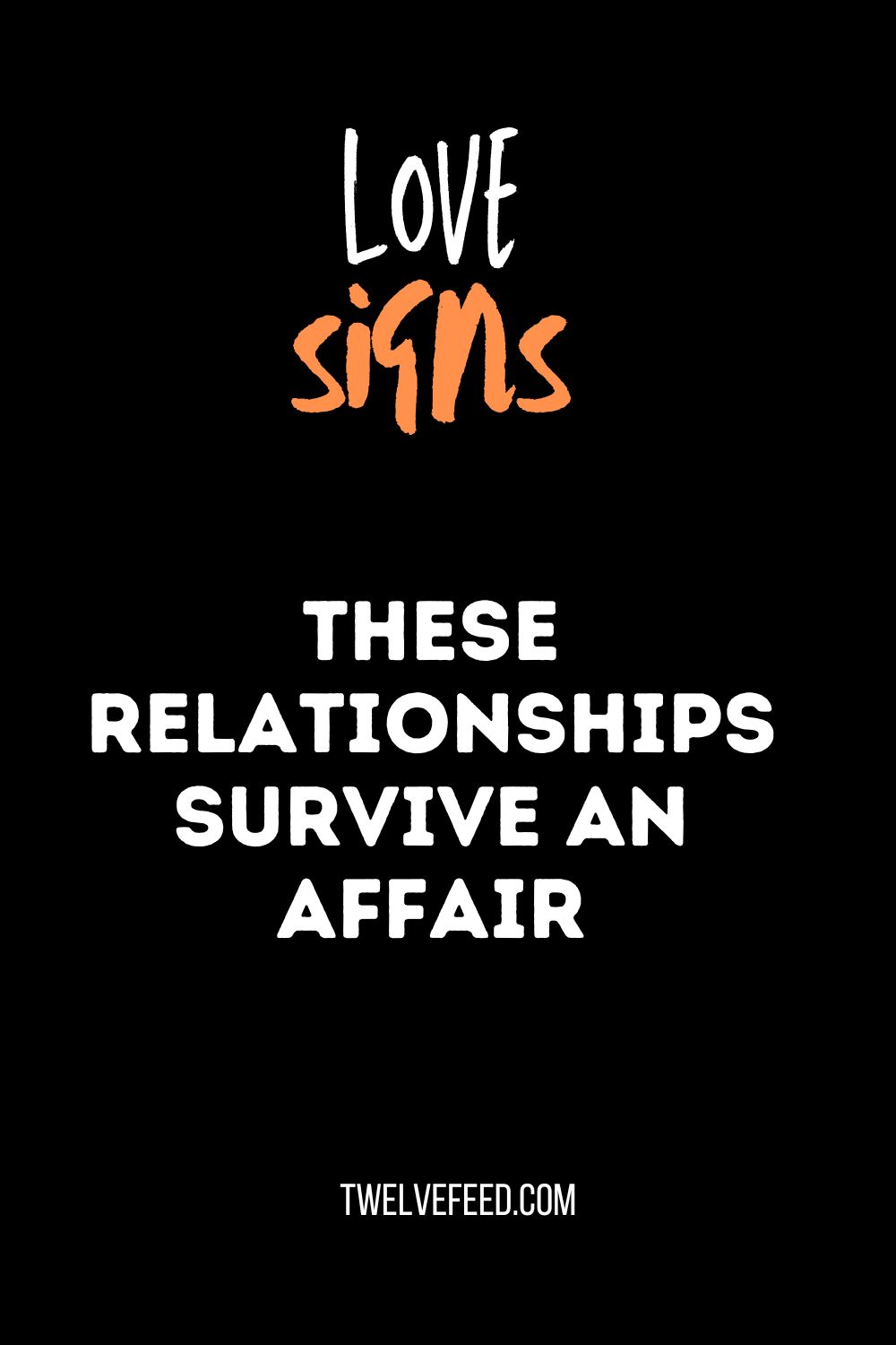 These Relationships Survive An Affair