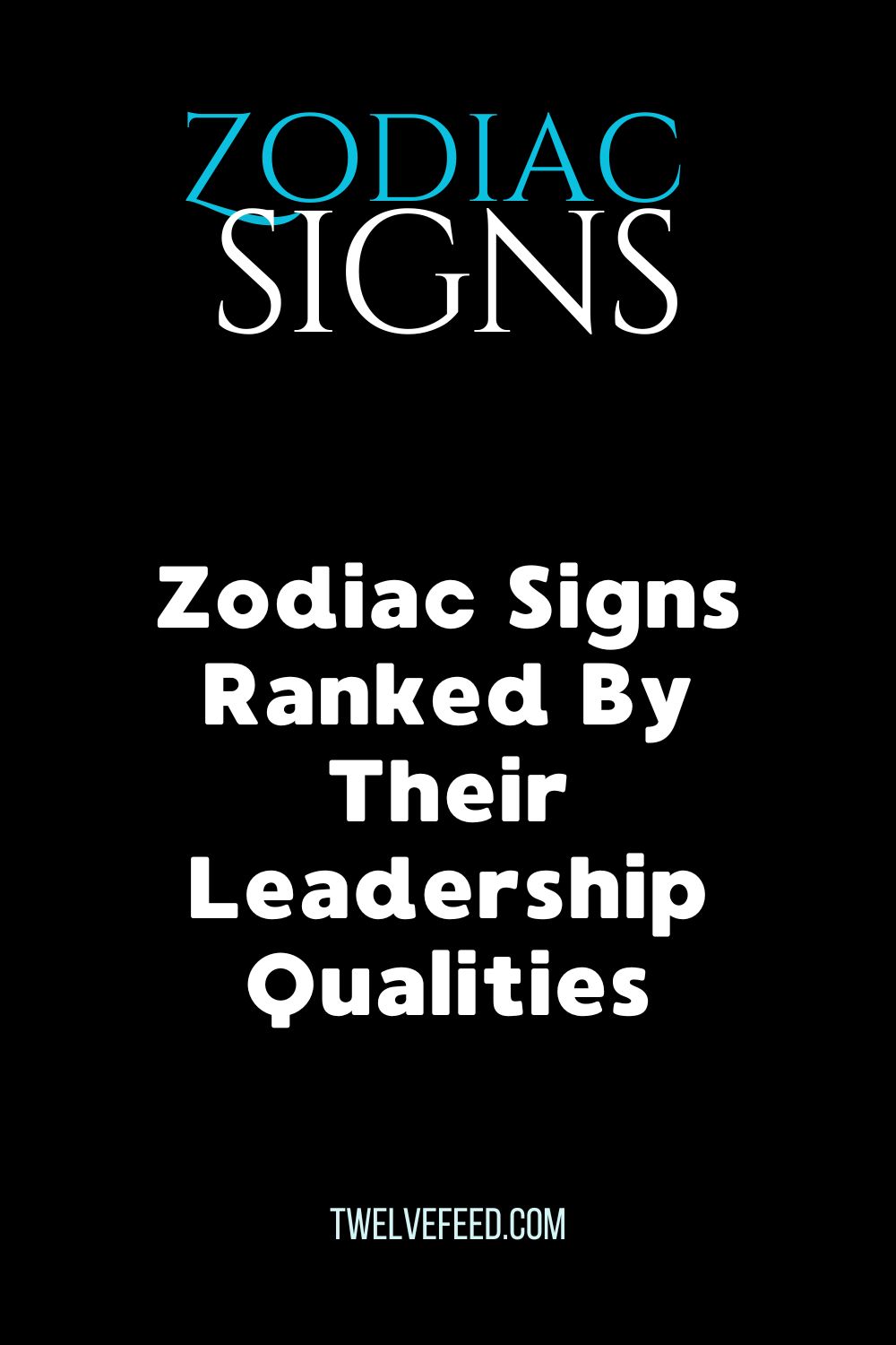 Zodiac Signs Ranked By Their Leadership Qualities