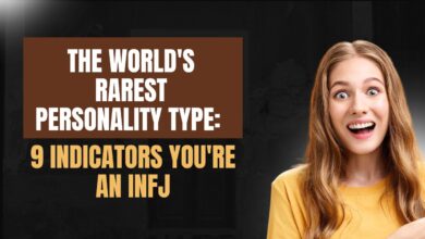 The World's Rarest Personality Type 9 Indicators You're an INFJ