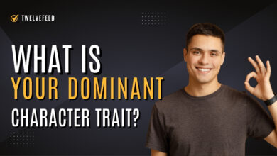 What Is Your Dominant Character Trait?