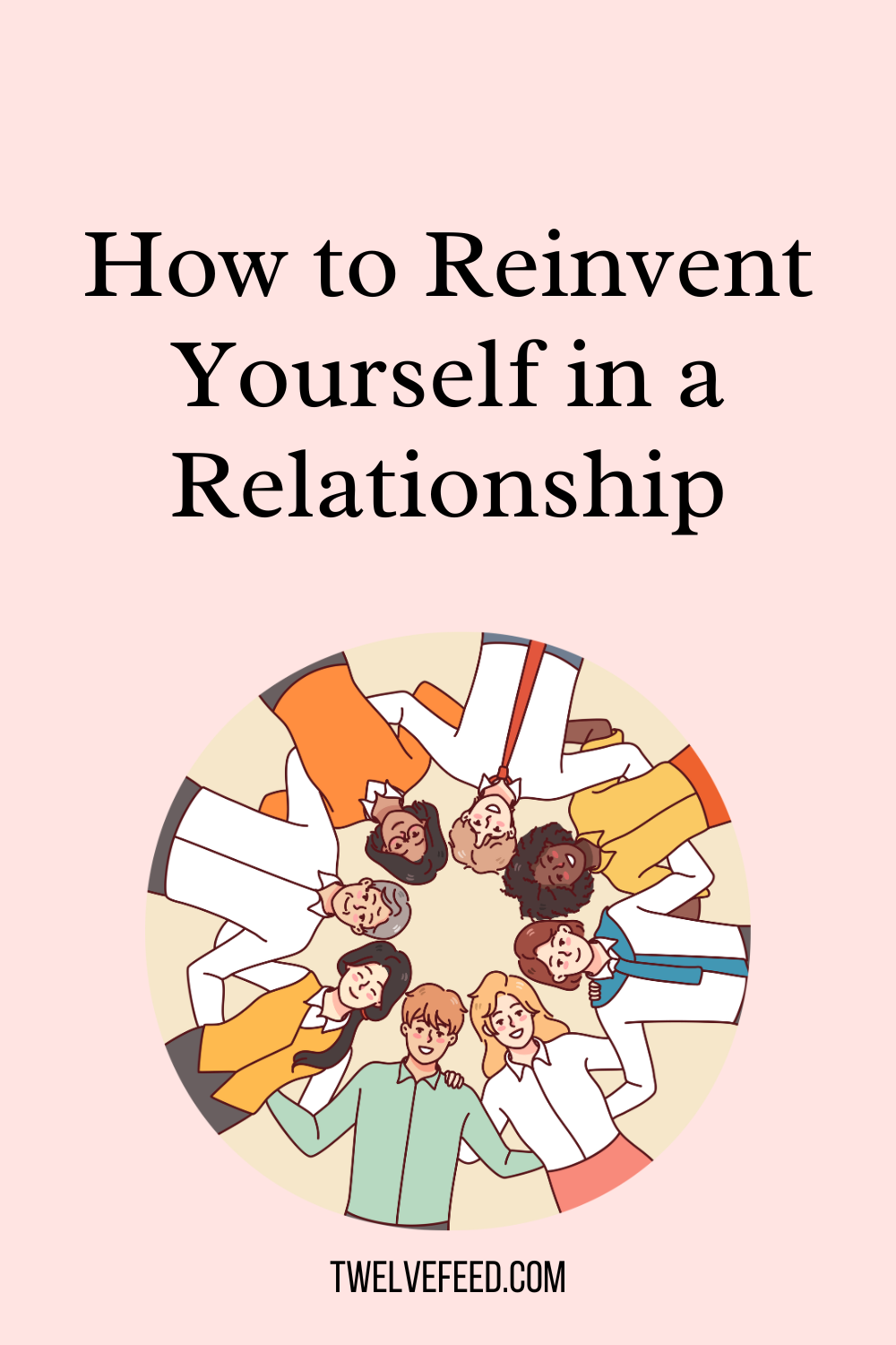 How to Reinvent Yourself in a Relationship