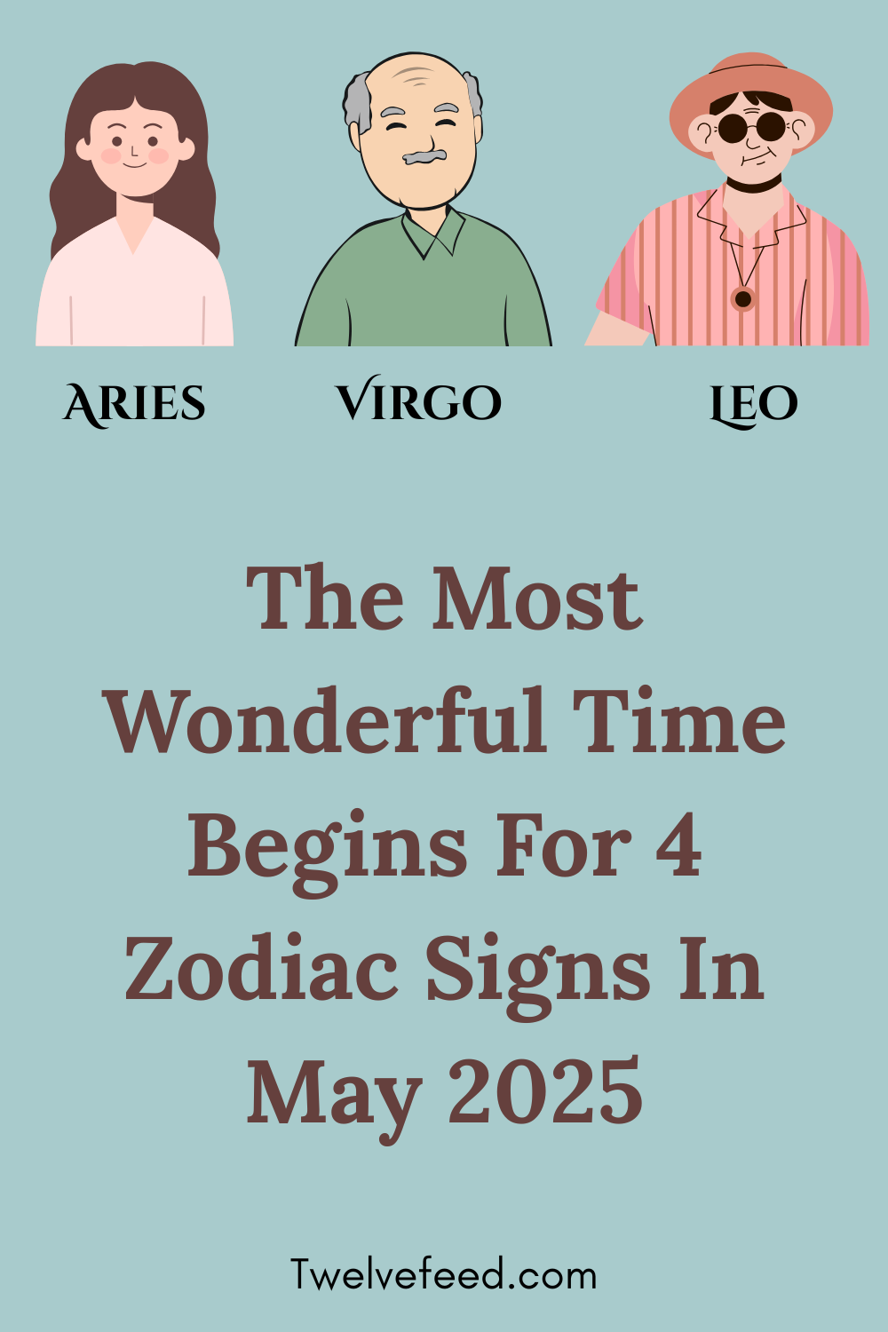 The Most Wonderful Time Begins For 4 Zodiac Signs In May 2025