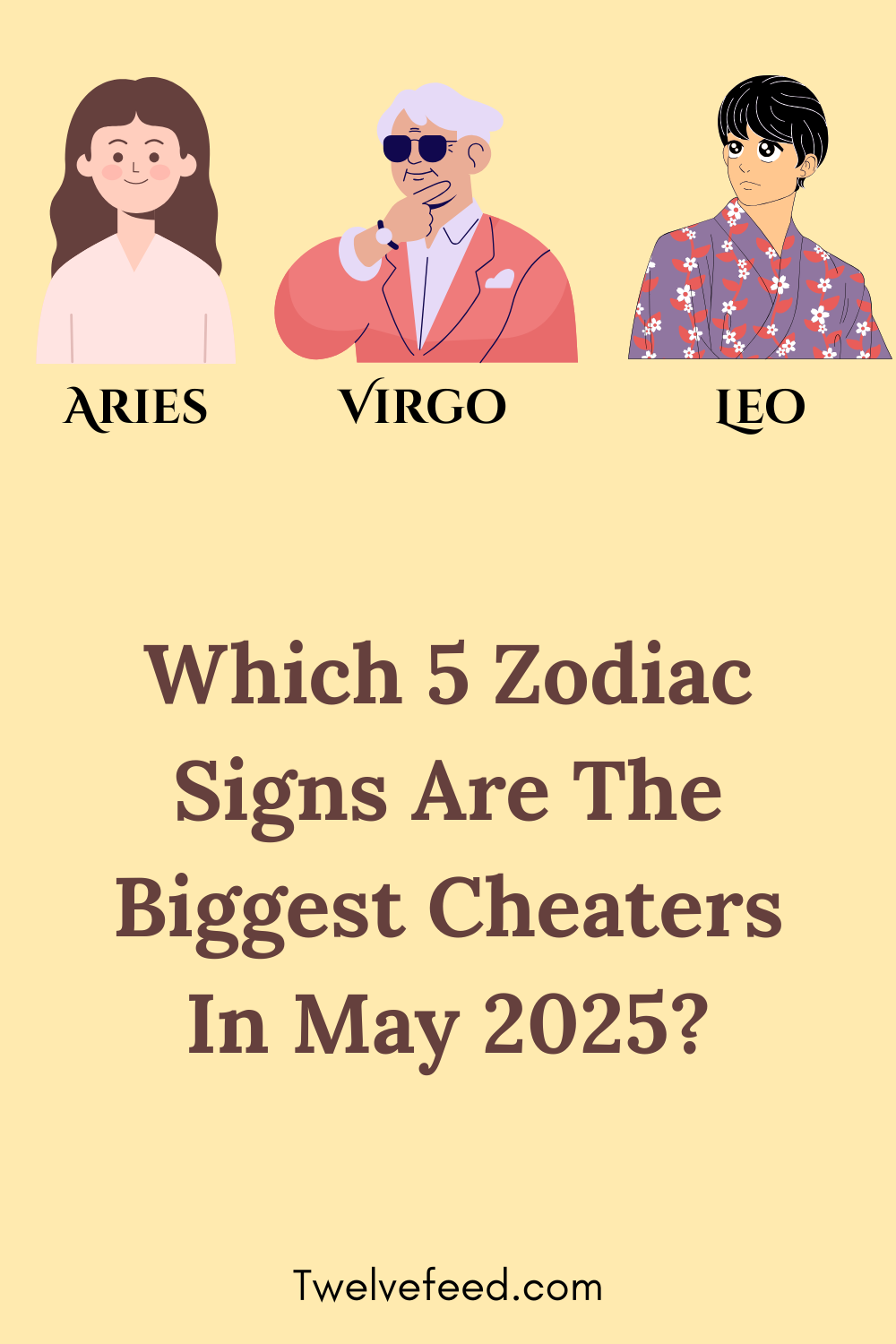 Which 5 Zodiac Signs Are The Biggest Cheaters In May 2025?