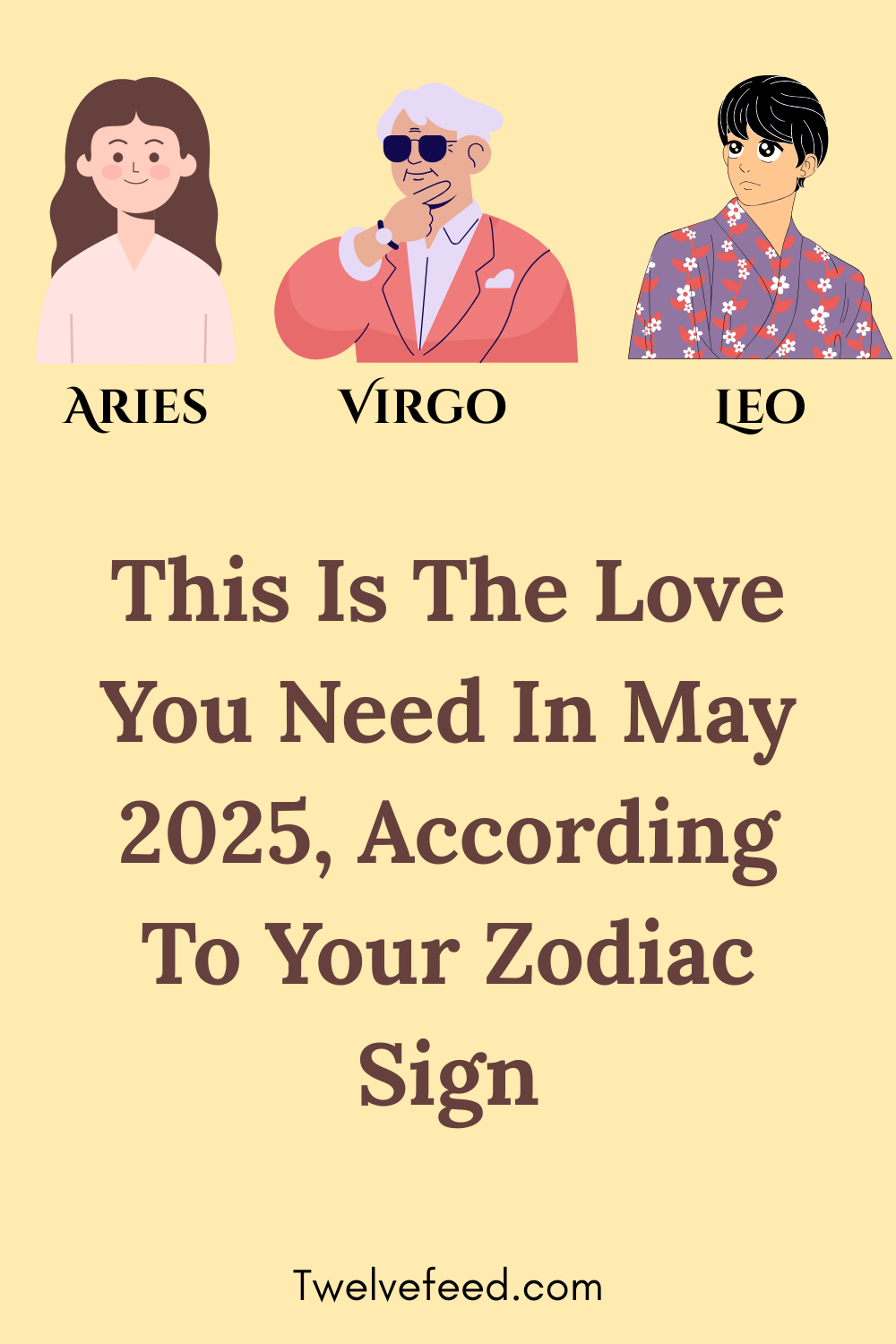 This Is The Love You Need In May 2025, According To Your Zodiac Sign