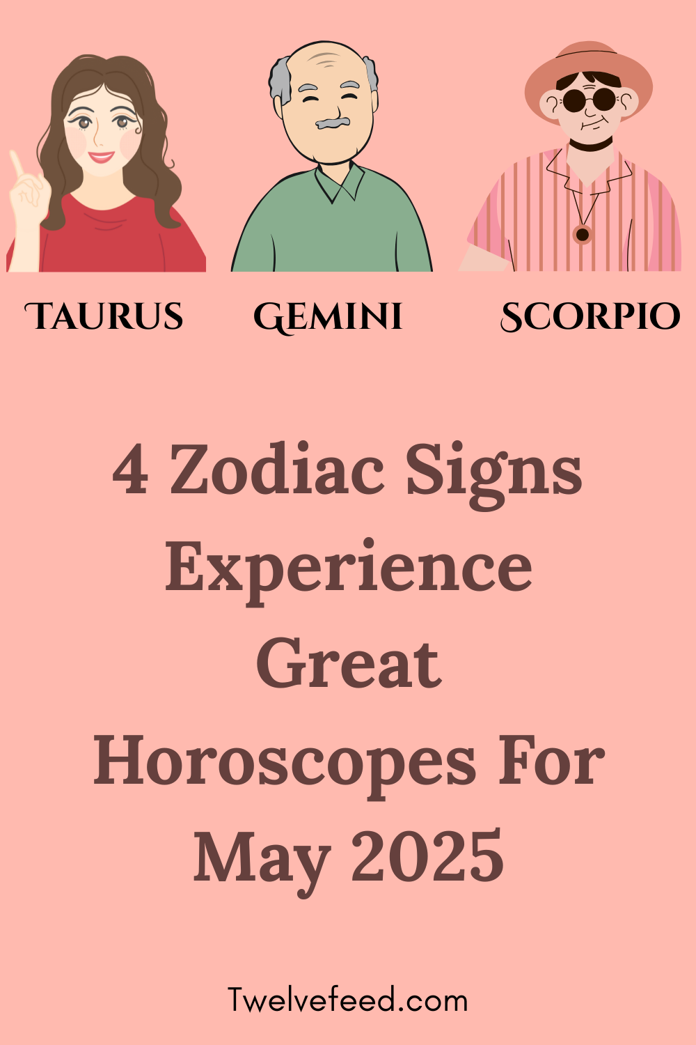 4 Zodiac Signs Experience Great Horoscopes For May 2025