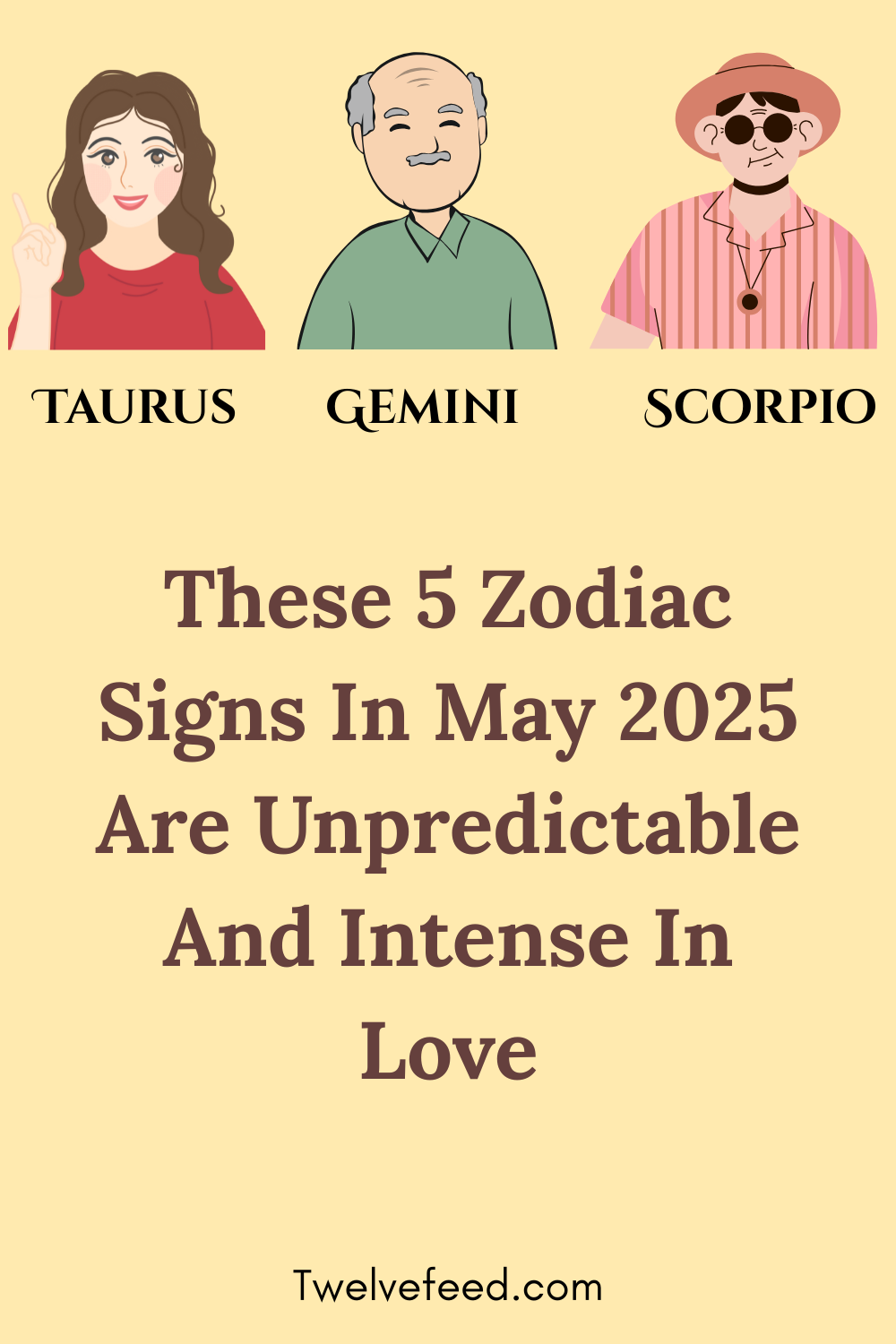 These 5 Zodiac Signs In May 2025 Are Unpredictable And Intense In Love