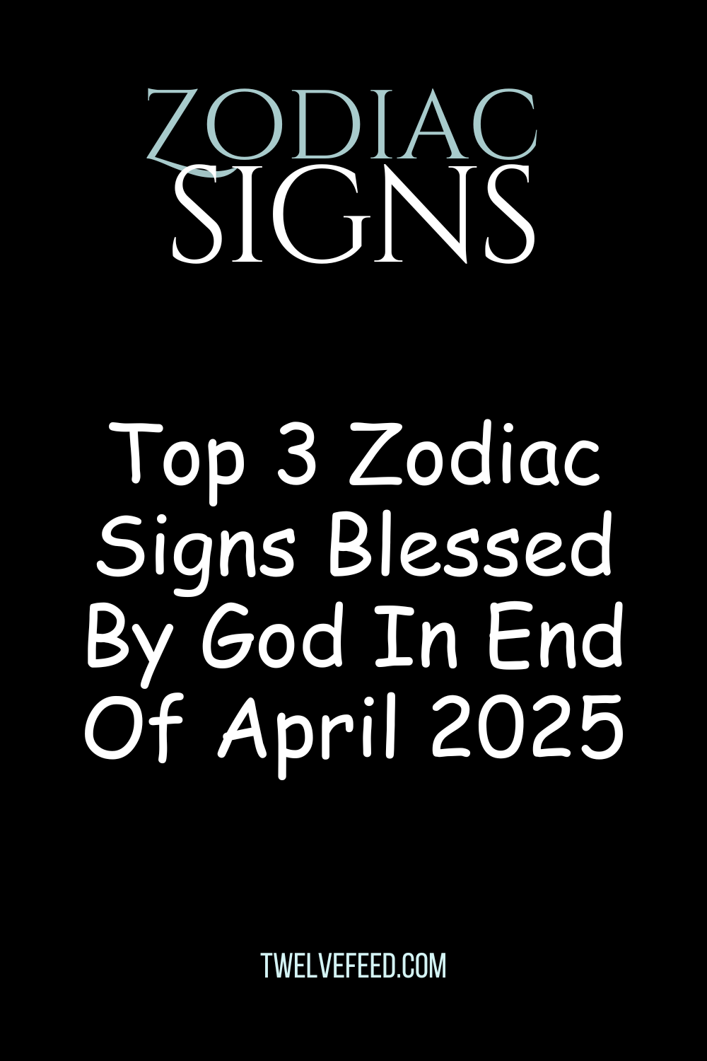 Top 3 Zodiac Signs Blessed By God In End Of April 2025