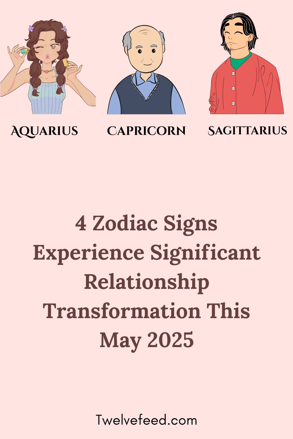 4 Zodiac Signs Experience Significant Relationship Transformation This May 2025