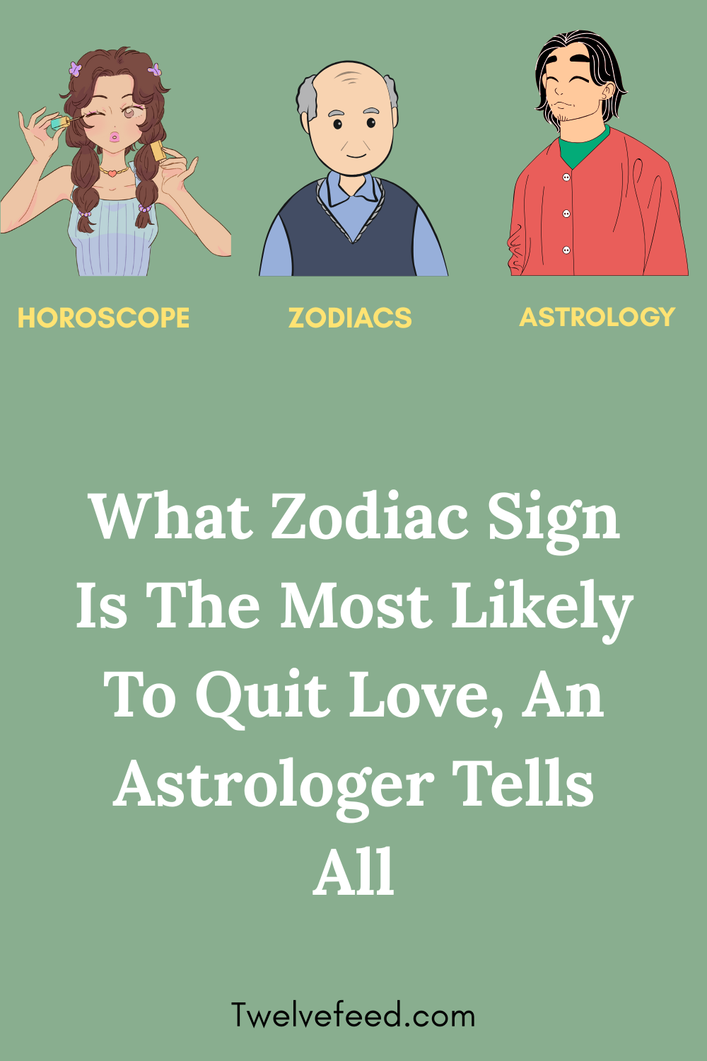 What Zodiac Sign Is The Most Likely To Quit Love, An Astrologer Tells All