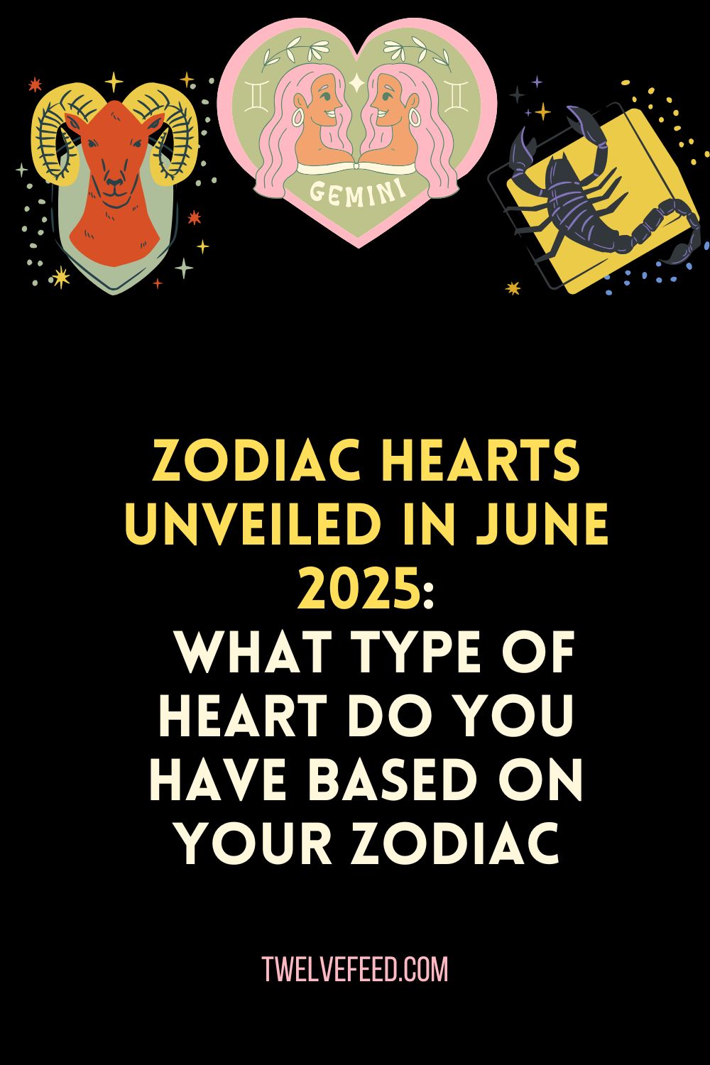 Zodiac Hearts Unveiled In June 2025: What Type Of Heart You Have Based On Your Zodiac