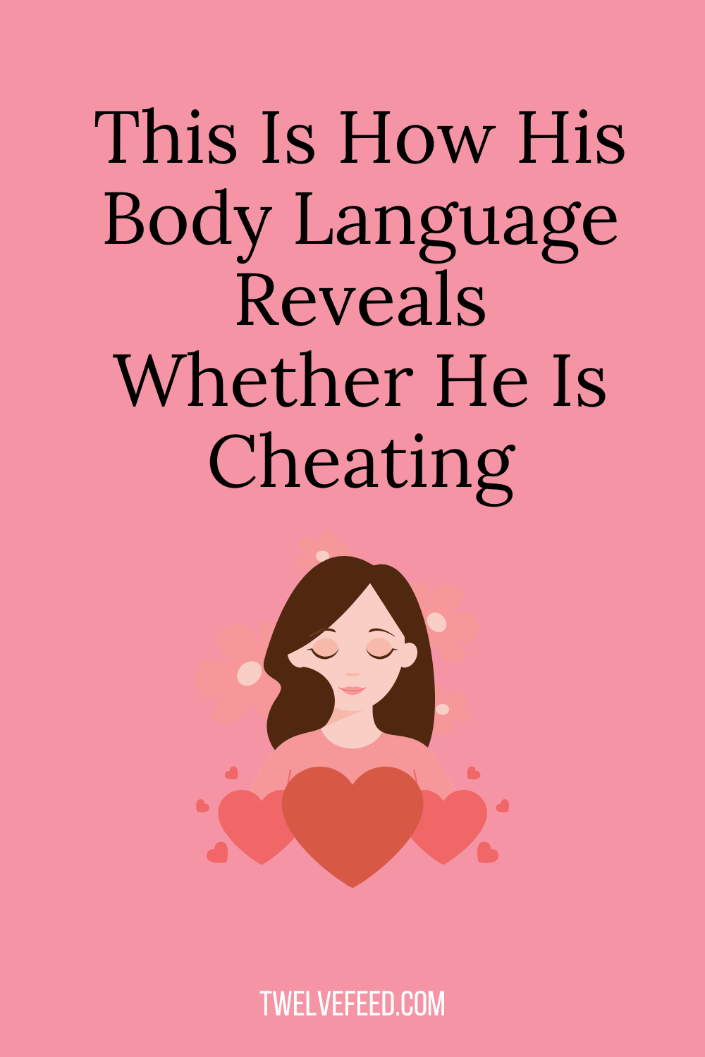 This Is How His Body Language Reveals Whether He Is Cheating