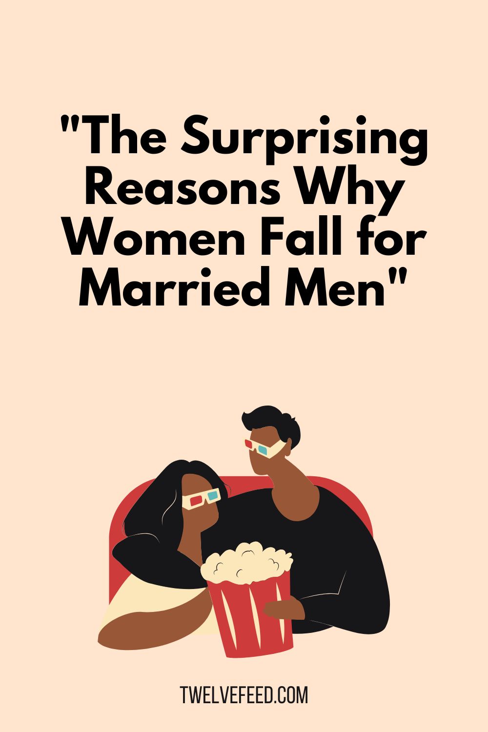 "The Surprising Reasons Why Women Fall for Married Men"