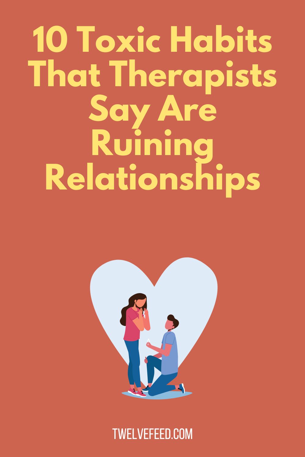 10 Toxic Habits That Therapists Say Are Ruining Relationships