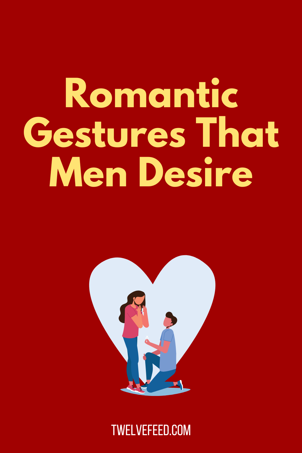Romantic Gestures That Men Desire