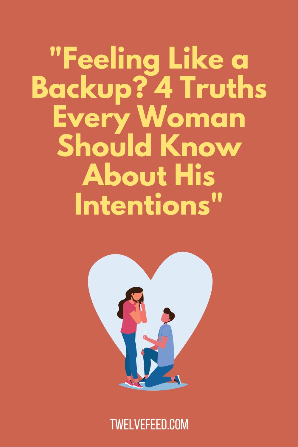 "Feeling Like a Backup? 4 Truths Every Woman Should Know About His Intentions"