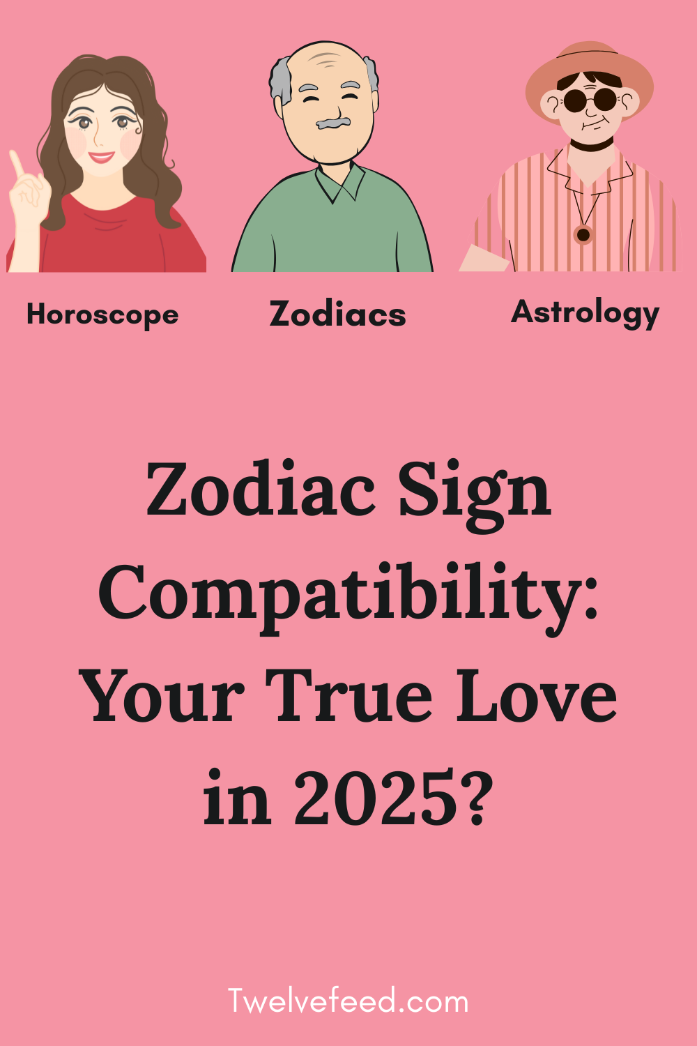 Zodiac Sign Compatibility: Your True Love in 2025?