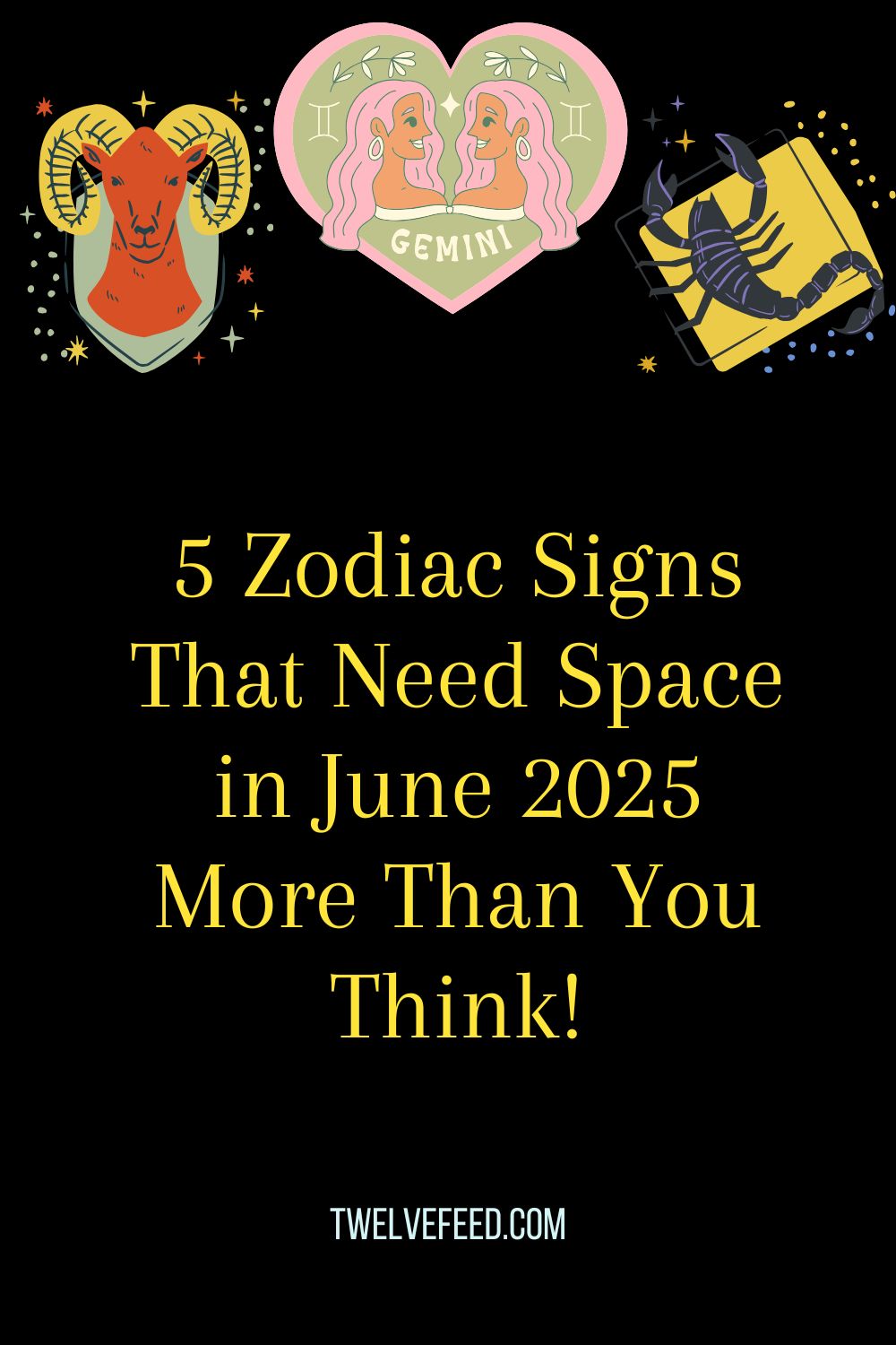 5 Zodiac Signs That Need Space in June 2025 More Than You Think!