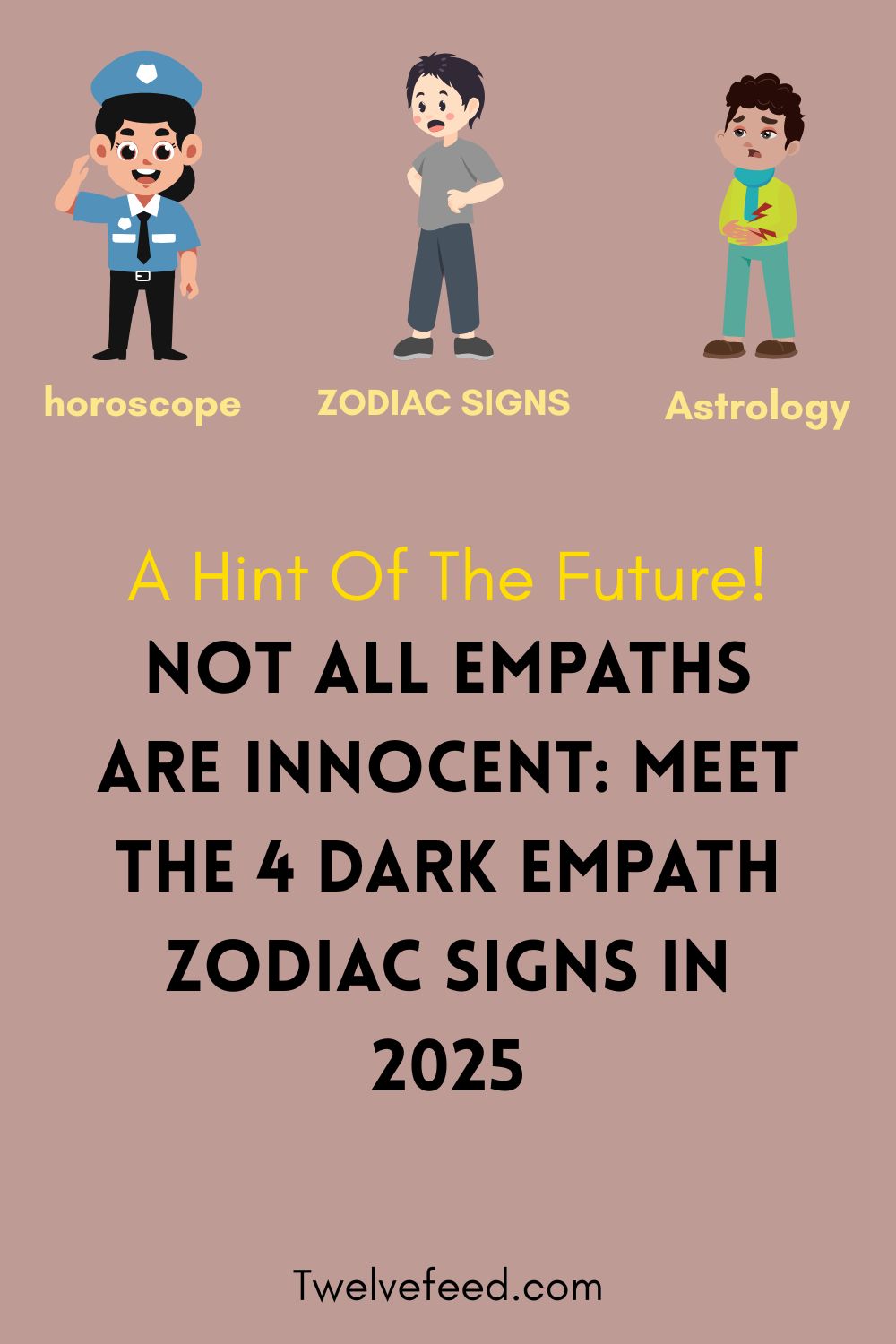 Not All Empaths Are Innocent: Meet the 4 Dark Empath Zodiac Signs In 2025