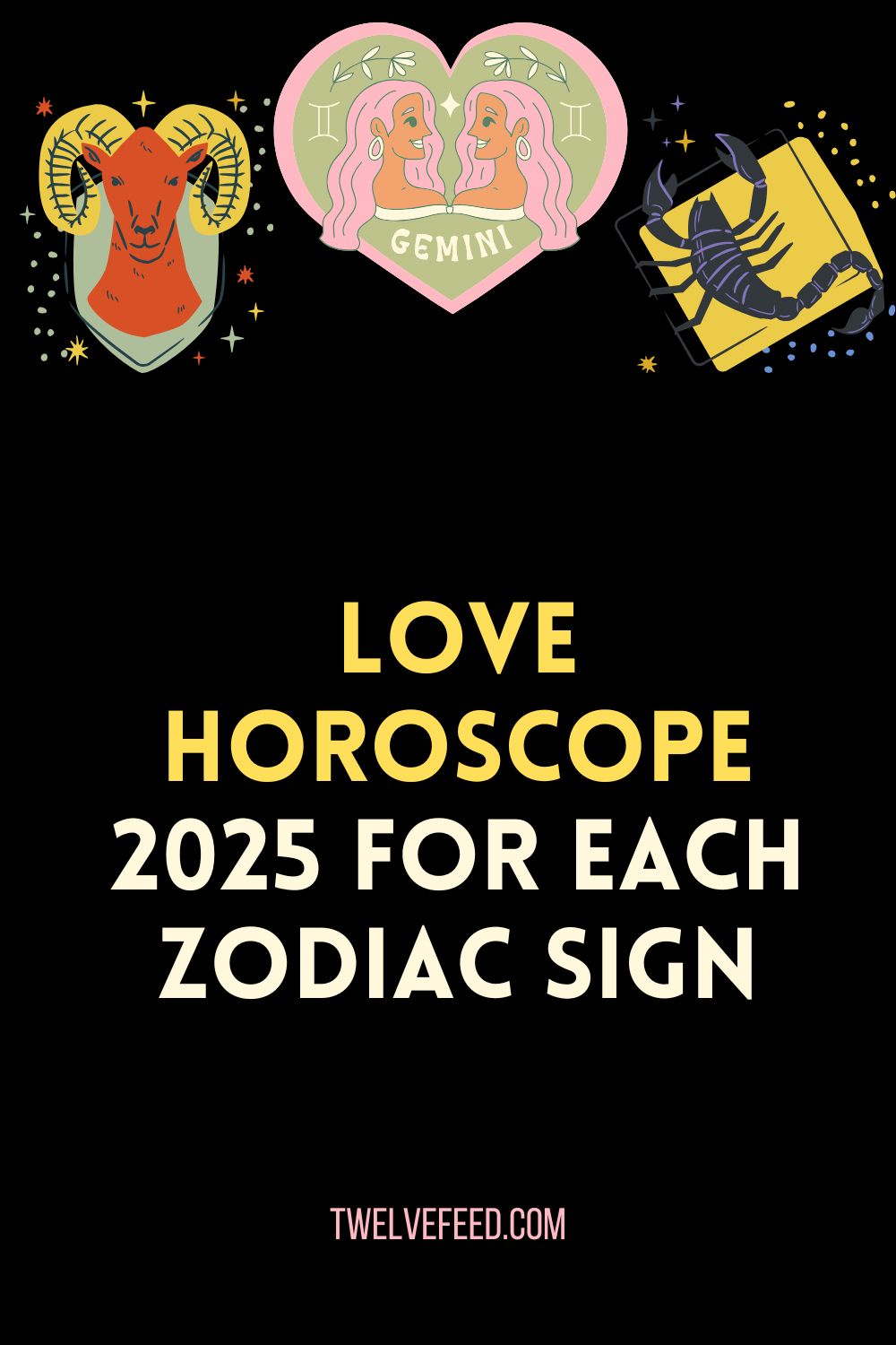 Love Horoscope 2025 For Each Zodiac Sign