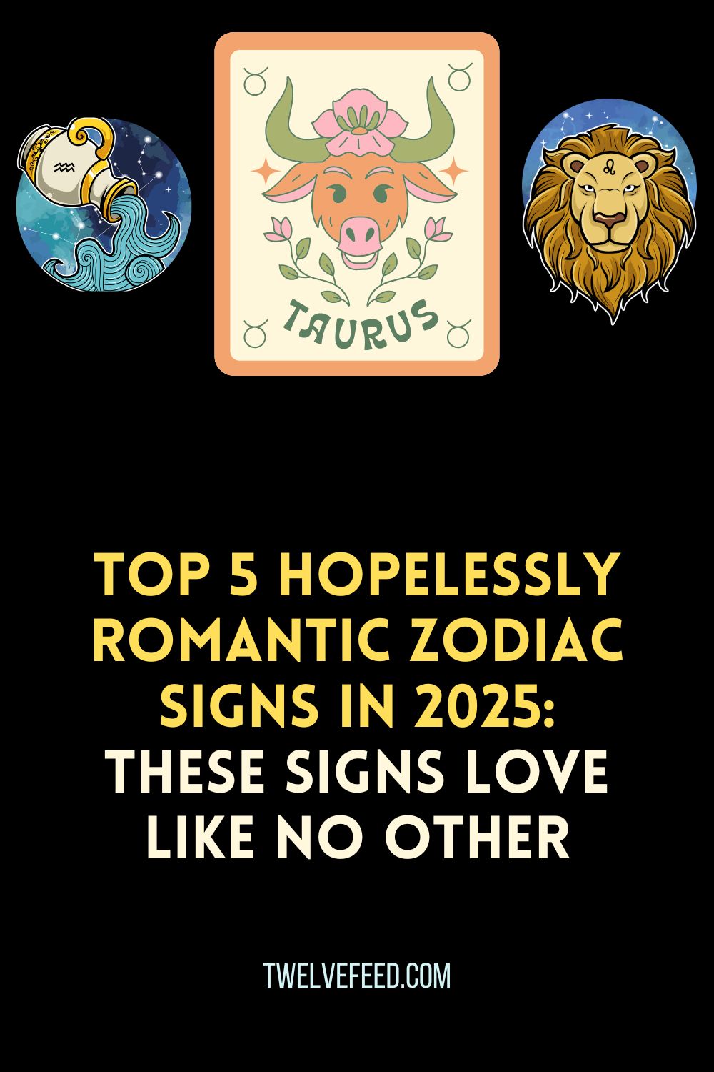 Top 5 Hopelessly Romantic Zodiac Signs in 2025: These Signs Love Like No Other