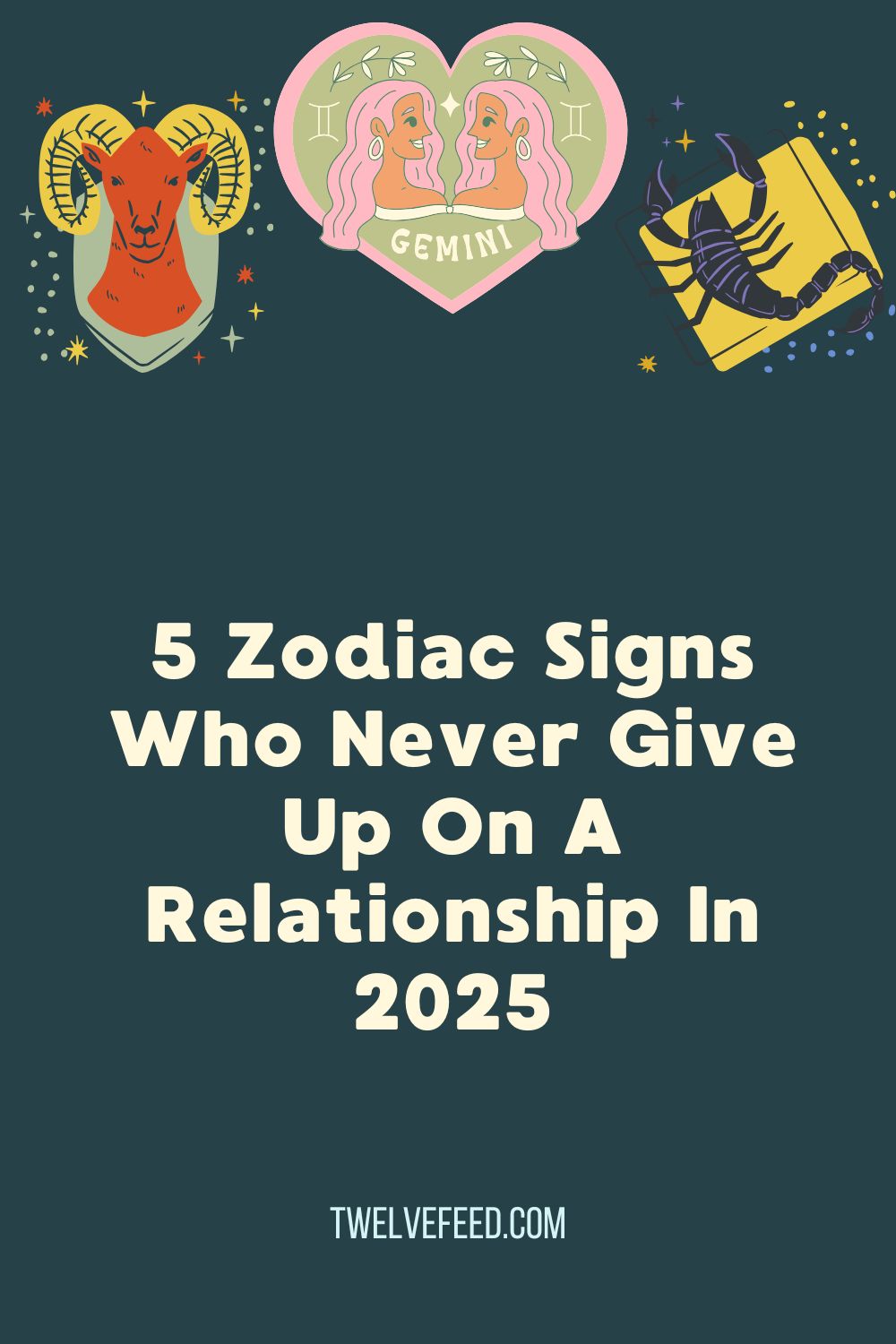 5 Zodiac Signs Who Never Give Up On A Relationship In 2025