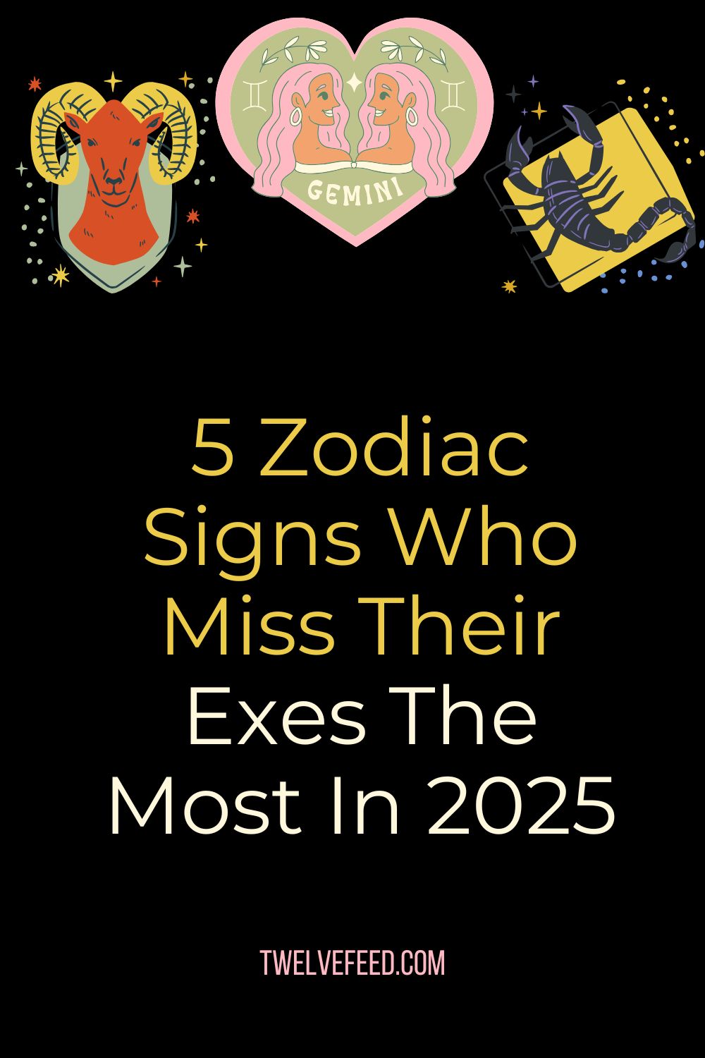 5 Zodiac Signs Who Miss Their Exes The Most In 2025