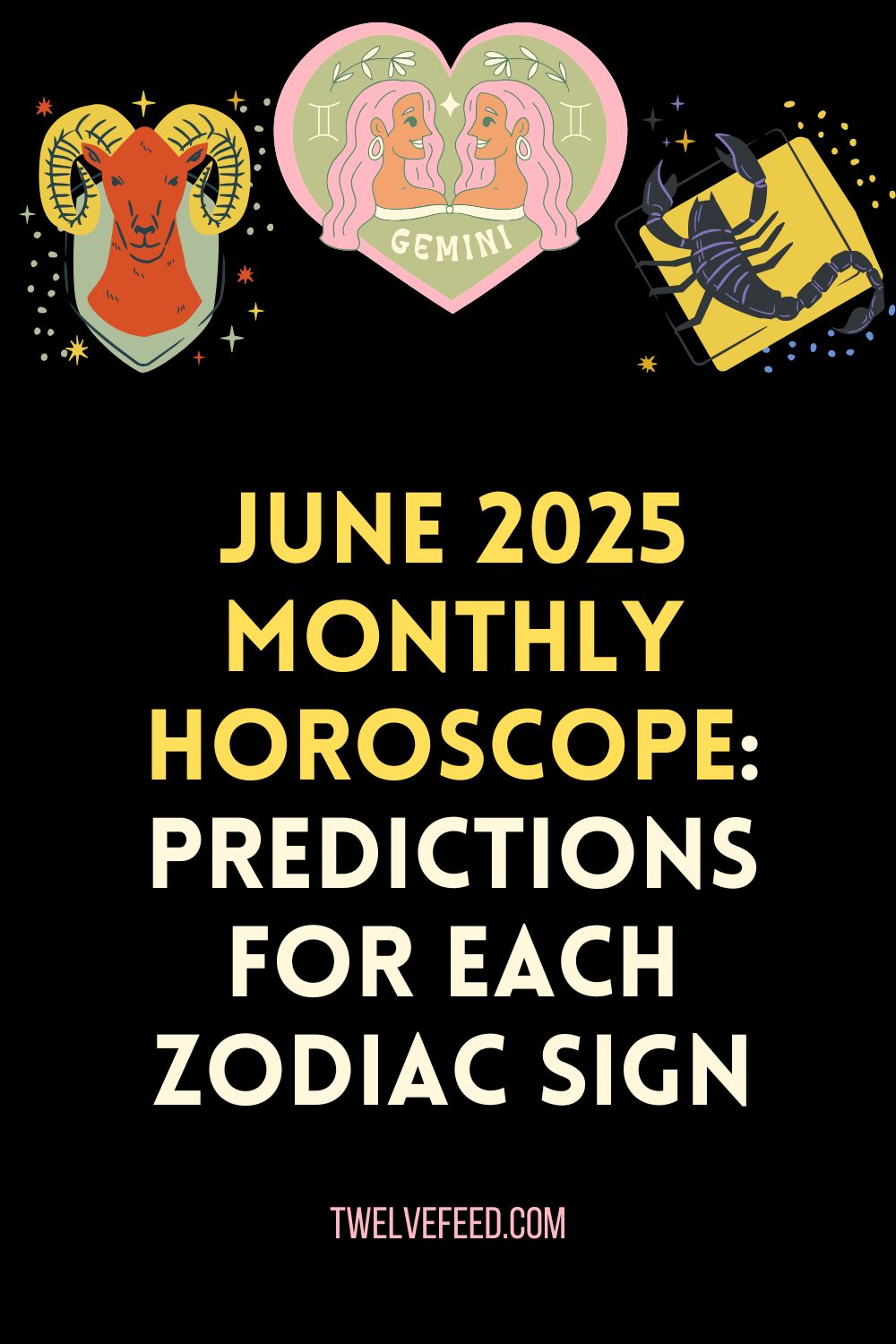 June 2025 Monthly Horoscope: Predictions For Each Zodiac Sign