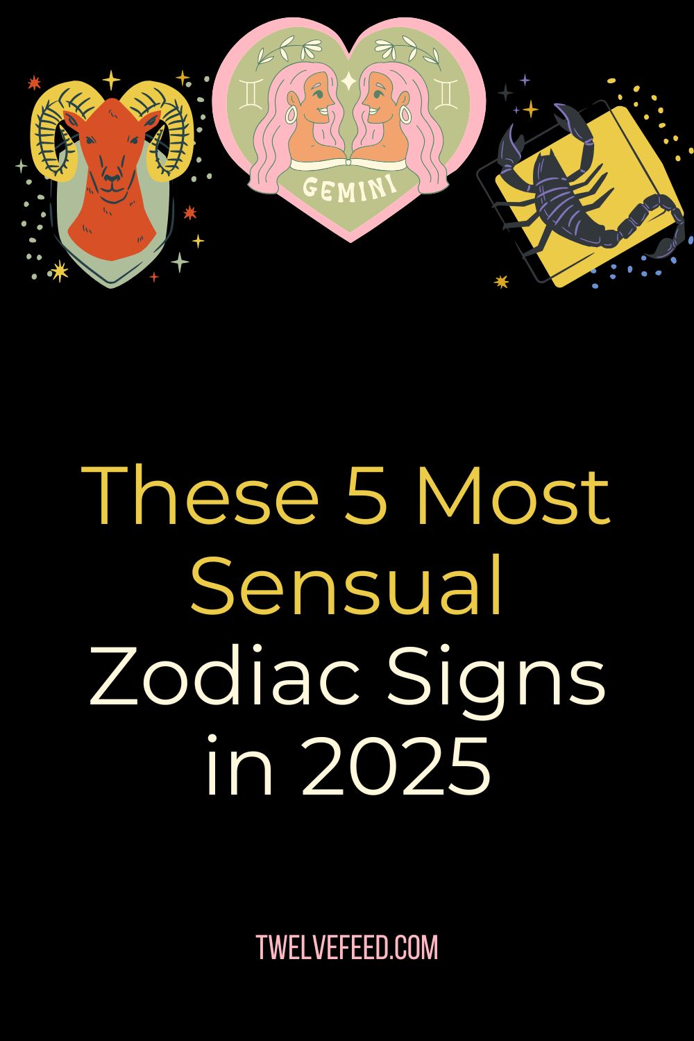 These 5 Most Sensual Zodiac Signs In 2025