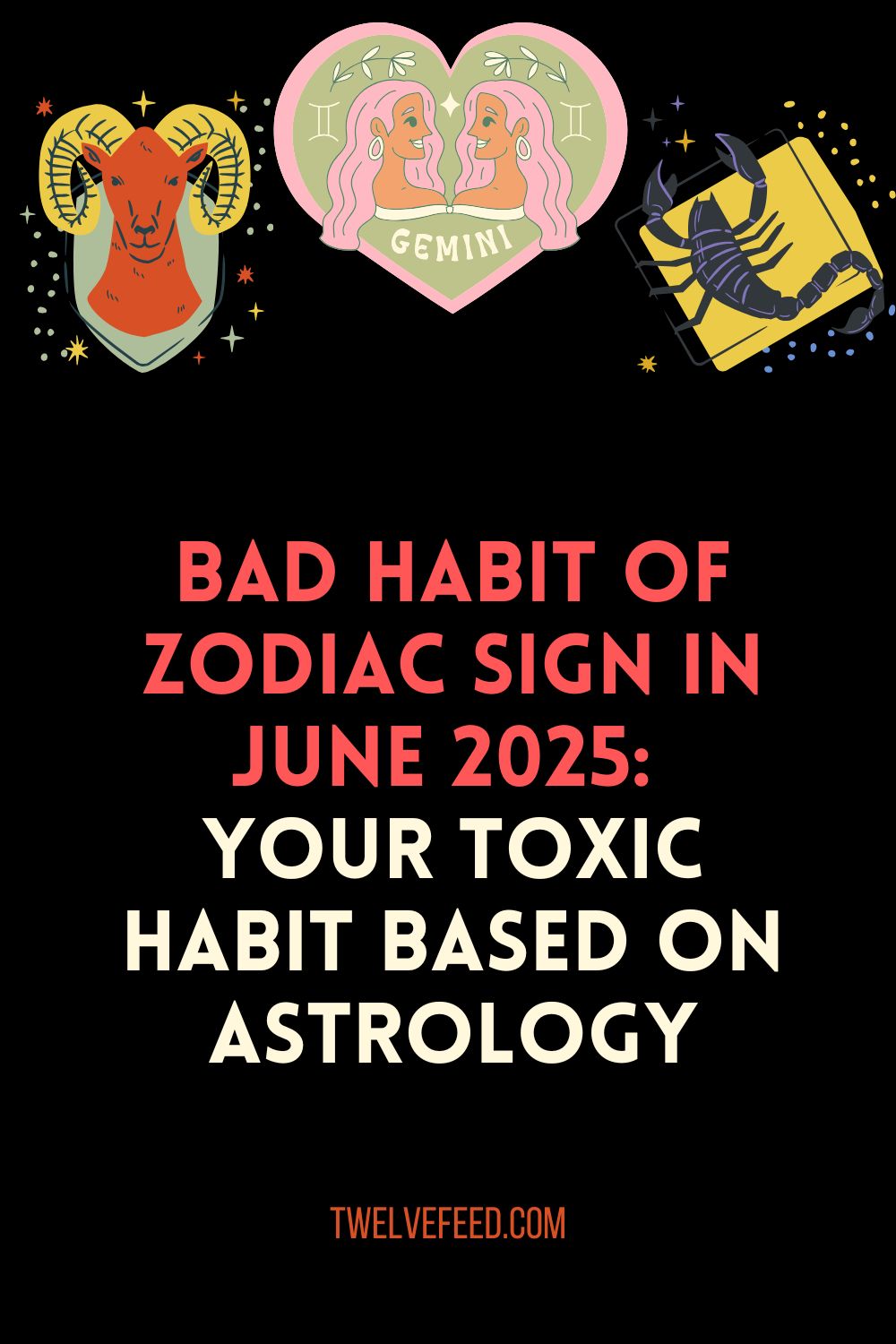 Bad Habit Of Zodiac Sign In June 2025: Your Toxic Habit Based On Astrology